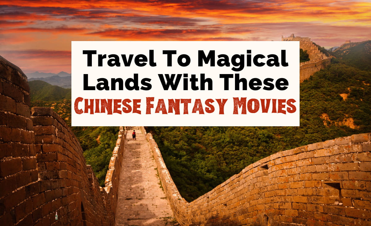 Chinese Fantasy Movies with image of Great Wall of China at sunset with orange and red sky