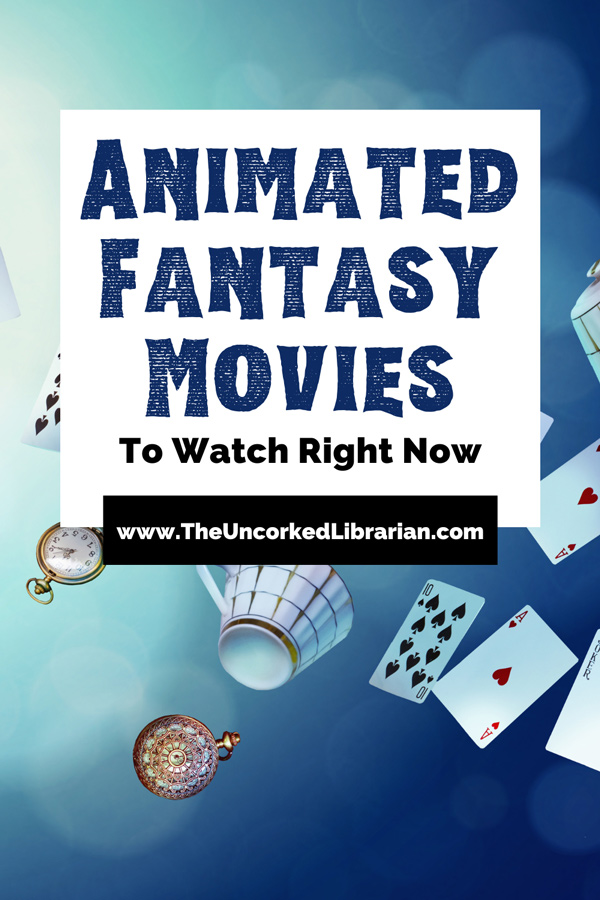 Fantasy Animation Movies Pinterest pin with image of tea cups and scattered deck of playing cards on ombre blue background