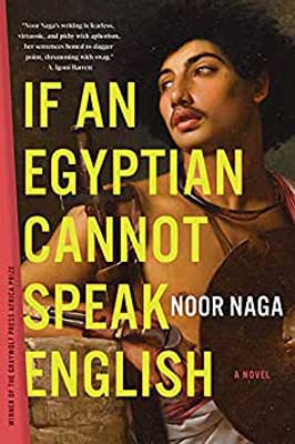 If an Egyptian Cannot Speak English by Noor Naga book cover with with image of person slightly turned and looking straight out over shoulder