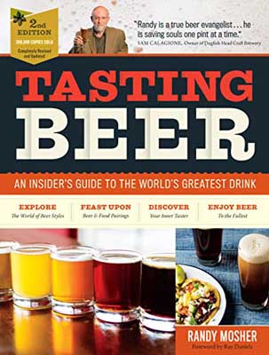 Tasting Beer by Randy Mosher book cover with image of 4 beers ranging in styles in a flight and a photo of beers next to a plate of food with a white male at the top