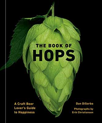 The Book of Hops by Dan DiSorbo book cover with green hops on black background