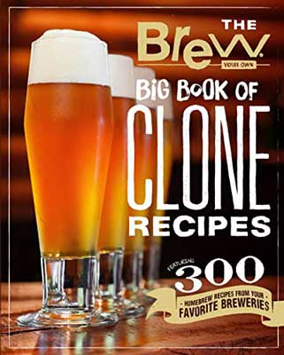 The Brew Your Own Big Book of Clone Recipes by Brew Your Own book cover with image of three golden beers in tall glasses with foam