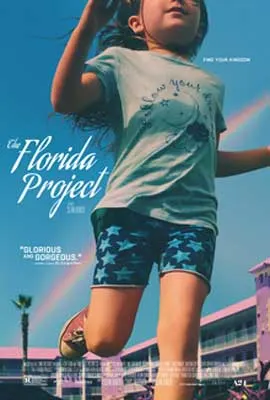 The Florida Project Movie Poster with child in tee and shorts running 