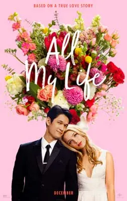 All My Life Movie Poster with person in black tux and person in white dress with bouquet of flowers above them