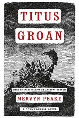 Titus Groan by Mervyn Peake book cover with black and white image of bird sitting over arrow like structures