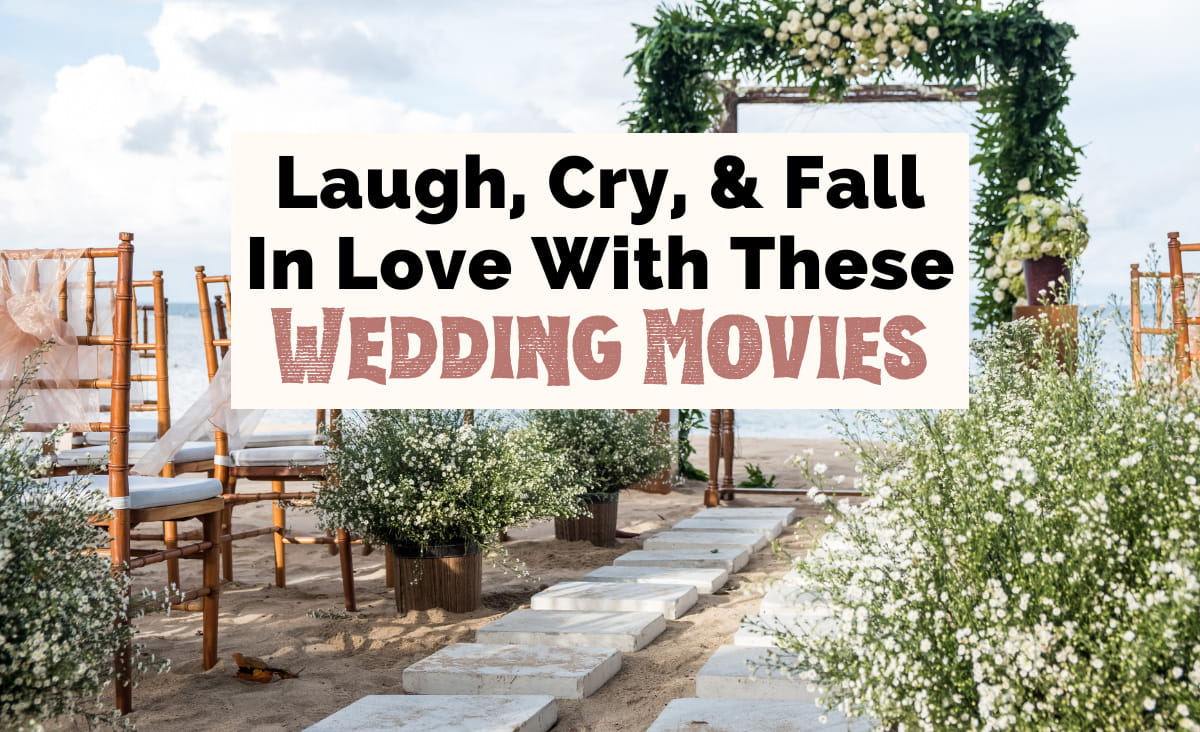 35 Terrific Wedding Movies To Watch