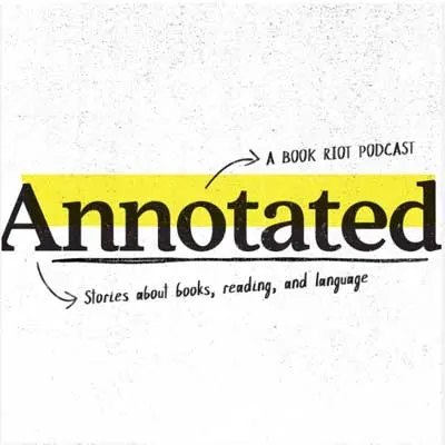 Annotated podcast cover with title underlined and with yellow highlighter and two notes with arrows around it saying a book podcast and stories about books, reading, and language