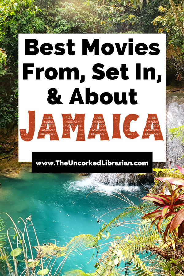 Jamaica Films Pinterest pin with best movies from, set in, and about Jamaica text paired with photo of cascading waterfall into turquoise pool of water and flora and fauna