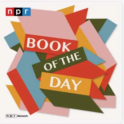 NPR Book Of The Day podcast with illustrated image of books with pink, red, green, and yellow covers