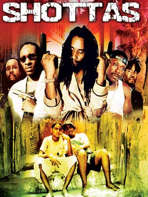 Shottas Movie Poster with image of group of people on top with person in front with a gun and two people leaned into each other on bottom