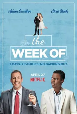 The Week Of Movie Poster with image of White man in gray suit with red tie and Black man in white suit looking at him with tinier image of man and woman leaning into each other above them