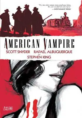 American Vampire by Scott Snyder & Stephen King book cover with illustrated person on bottom with red blood coming out of neck and group of people above looking at house that's tinted red
