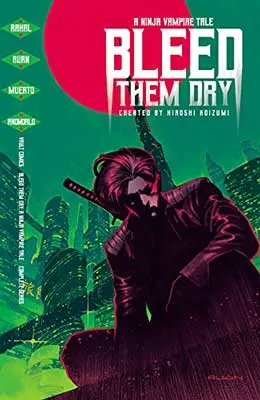 Bleed Them Dry by Eliot Rahal book cover with illustrated person with green hued city behind them