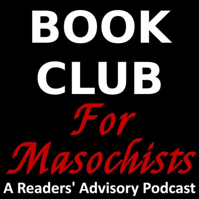 Book Club for Masochists Podcast with black cover and white and red lettered title