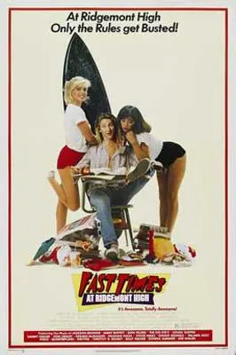 Fast Times At Ridgemont High Movie Poster with person sitting at desk and two people leaning on them
