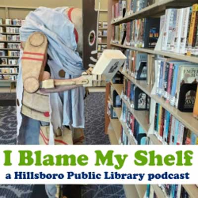 I Blame My Shelf Podcast with human like person looking at shelf of library books