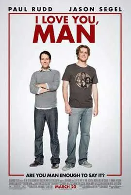 I Love You Man Movie Poster with two white guys in jeans and tshirts standing next to each other
