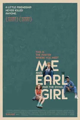 Me And Earl And The Dying Girl Movie Poster with green background and three people sitting around title at bottom righthand corner