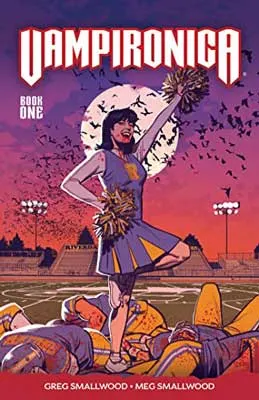 Vampironica by Greg Smallwood and Meg Smallwood book cover with illustrated person in cheerleading top and skirt with pompoms and bats flying around the moon