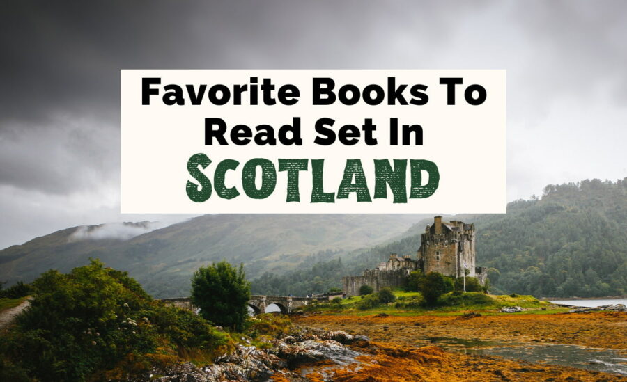 Books Set In Scotland Featured image with green and orange brown grass with castle and dark, foggy sky