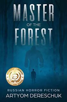 Master of the Forest by Artyom Dereschuk book cover with shadowed person and monster shadow mirroring them on blue background
