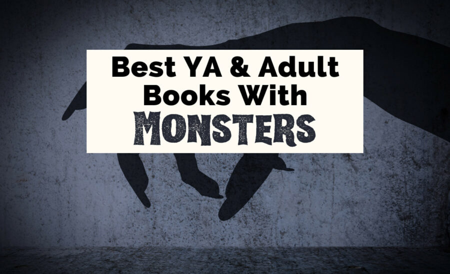 Monster Books featured image with writing that says "best YA and adult books with monsters" and photo of black shadowed hand on blue background