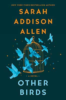 Other Birds by Sarah Addison Allen book cover