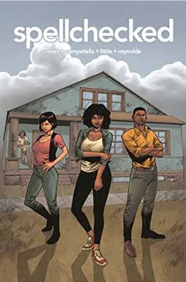 Spellchecked by Quinton Miles and Mauricio Campetella book cover with illustrated three people standing in front of house