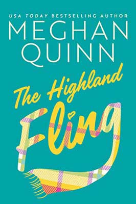 The Highland Fling by Meghan Quinn book cover with yellow and pink plaid title on turquoise background