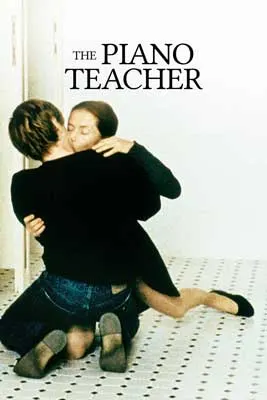 The Piano Teacher Movie Poster with image of two people wearing dark clothing kissing on ground