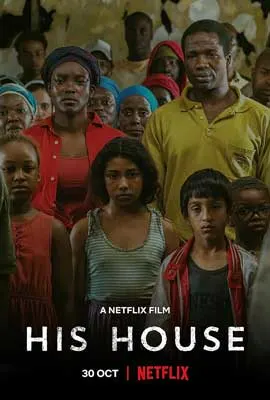 His House Movie Poster with image of group of people varying in ages