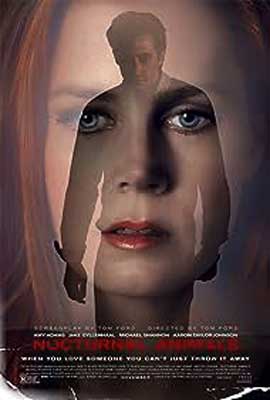 Nocturnal Animals Movie Poster with image of person walking and another of person's face behind and in that person walking