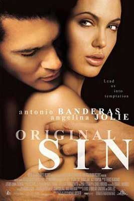 Original Sin Movie Poster with man embracing woman who has arms wrapped herself from behind