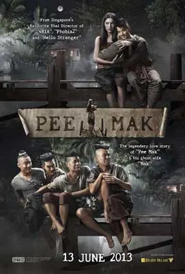 Pee Mak Movie Poster with image of two people holding a baby at the top and image of four people sitting on a railing below