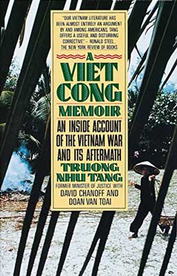 A Vietcong Memoir: An Inside Account of the Vietnam War and its Aftermath by Truong Nhu Tang book cover with scene of person in everyday landscape but smoke next to them