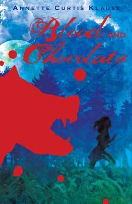 Blood And Chocolate by Annette Curtis Klause book cover with red silhouette of a wolf with person running along nighttime blue trees with moon in the sky