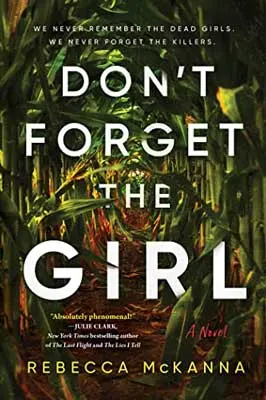 Don't Forget the Girl by Rebecca McKanna book cover with green foliage