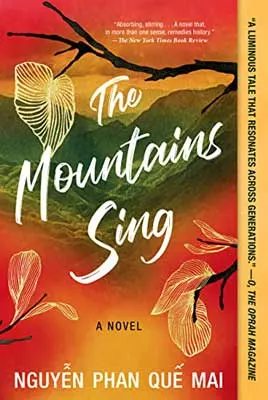 The Mountains Sing by Nguyen Phan Que Mai book cover with yellow, green and red background with leaves