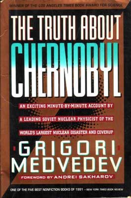The Truth About Chernobyl by Grigori Medvedev book cover with brown and black background and white and turquoise title