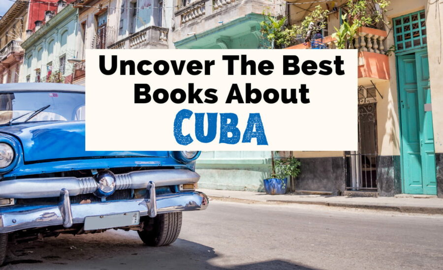 Image that says uncover the Best Books About Cuba with photo of an antique blue cars and coloring buildings