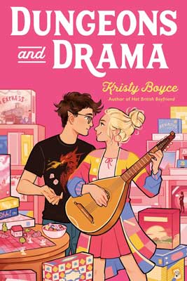 Dungeons and Drama by Kristy Boyce book cover with illustrated image of person with blonde hair holding a guitar about to kiss person with dark hair and glasses