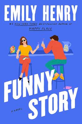 Funny Story by Emily Henry book cover with two people sitting at bar table talking