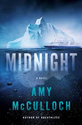 Midnight by Amy McCulloch book cover with image of iceberg next to large cruise ship with view of water underneath