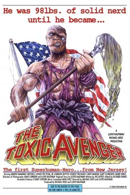 The Toxic Avenger Movie Poster with image of illustrated monster like person with American flag behind them holding a mop