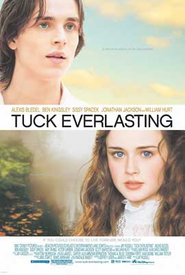Tuck Everlasting Movie Poster with images of two people looking toward viewer, one on top and the other under the title