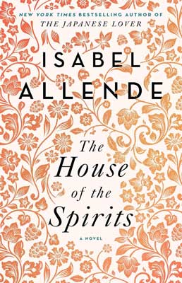 The House of the Spirits by Isabel Allende book cover with orange flowers