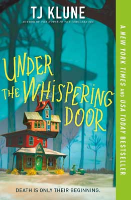 Under the Whispering Door by T.J. Klune book cover with graphic of stacked up houses, trees, and shadow of a deer