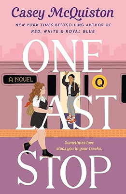 One Last Stop by Casey McQuiston book cover
