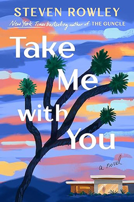 Take Me With You By Steven Rowley book cover