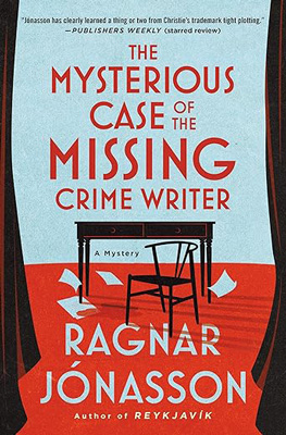The Mysterious Case of the Missing Crime Writer by Ragnar Jónasson book cover